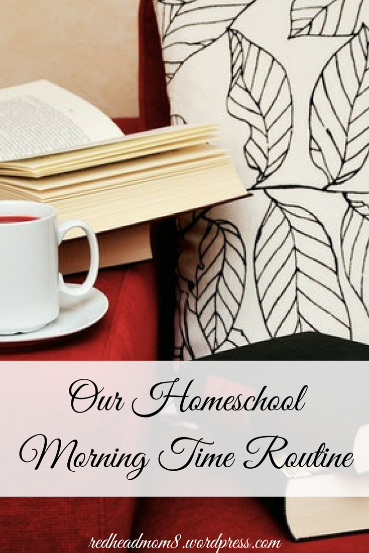 Our Relaxed Homeschool Morning Time Routine