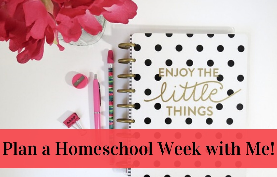 Plan a Homeschool Week with Me!